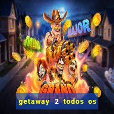 getaway 2 todos os carros 2024